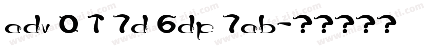 adv O T 7d 6df 7ab字体转换